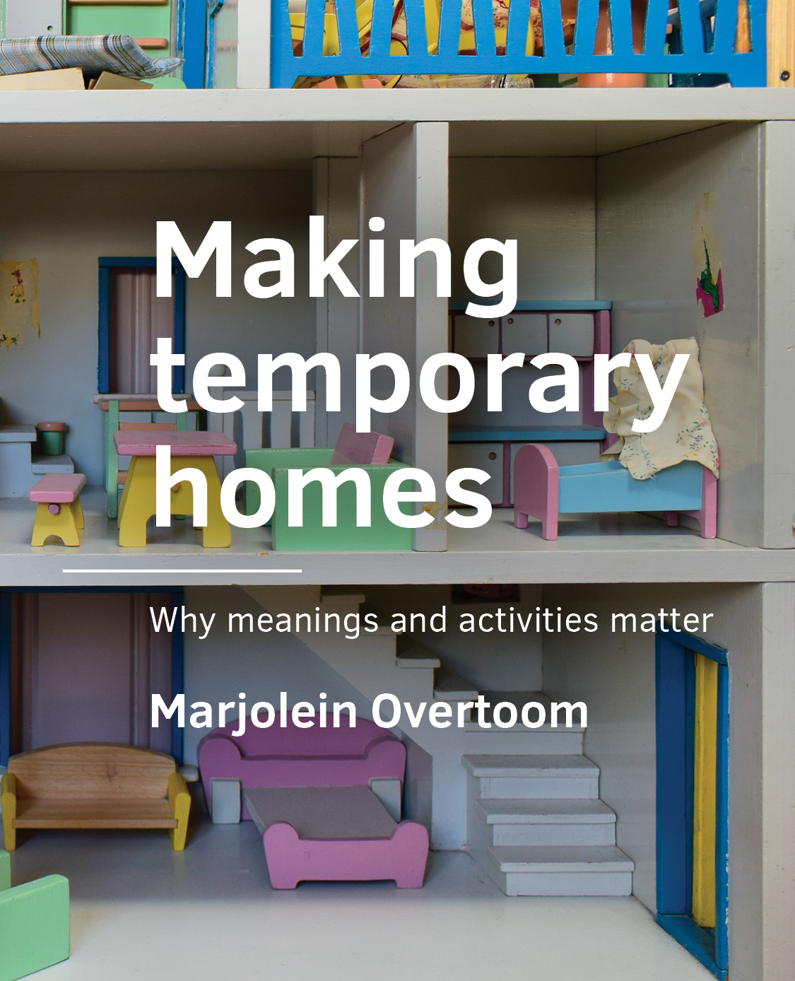 MAKING TEMPORARY HOMES