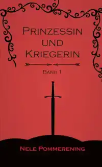 PRINZESSIN UND KRIEGERIN