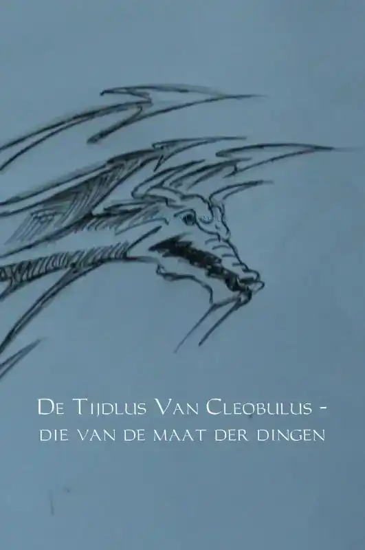 DE TIJDLUS VAN CLEOBULUS - DIE VAN DE MAAT DER DINGEN