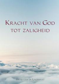 KRACHT VAN GOD TOT ZALIGHEID