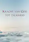 KRACHT VAN GOD TOT ZALIGHEID