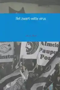 HET ZWART-WITTE VIRUS