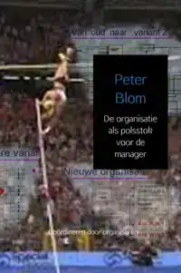 DE ORGANISATIE ALS POLSSTOK VOOR DE MANAGER