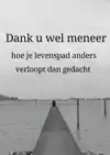 DANK U WEL MENEER