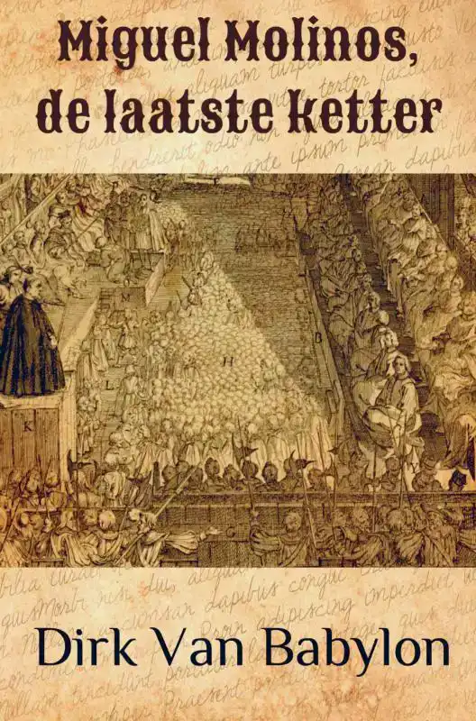 MIGUEL MOLINOS, DE LAATSTE KETTER