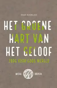 HET GROENE HART VAN HET GELOOF