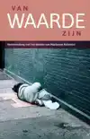 VAN WAARDE ZIJN