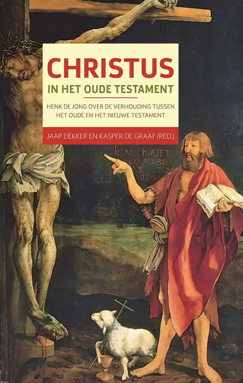 CHRISTUS IN HET OUDE TESTAMENT