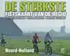 DE STERKSTE FIETSKAART VAN NOORD-HOLLAND