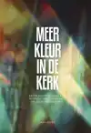 MEER KLEUR IN DE KERK