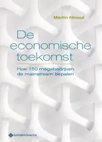 DE ECONOMISCHE TOEKOMST