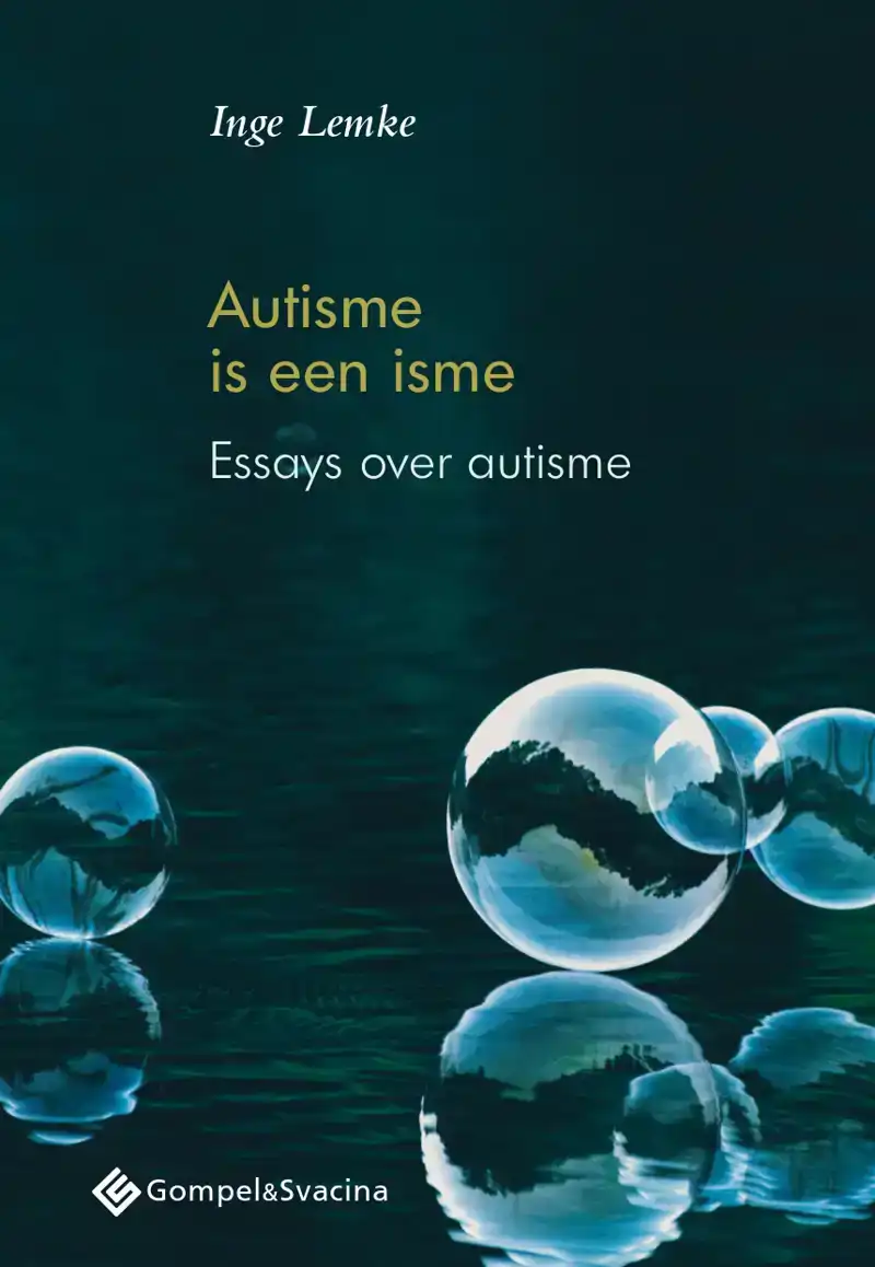 AUTISME IS EEN ISME
