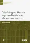 WERKING EN FISCALE OPTIMALISATIE VAN DE VENNOOTSCHAP