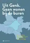 UIT GENK. GAAN WONEN BIJ DE BUREN