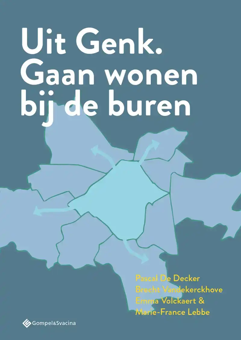UIT GENK. GAAN WONEN BIJ DE BUREN