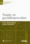 43-TAXATIE- EN GESCHILLENPROCEDURE