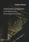 ONDERZOEKSVAARDIGHEDEN IN DE LETTEREN EN DE BOEKGESCHIEDENIS