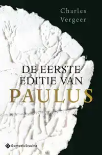 DE EERSTE EDITIE VAN PAULUS