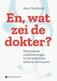 EN, WAT ZEI DE DOKTER?