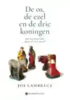 DE OS, DE EZEL EN DE DRIE KONINGEN