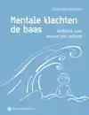 MENTALE KLACHTEN DE BAAS