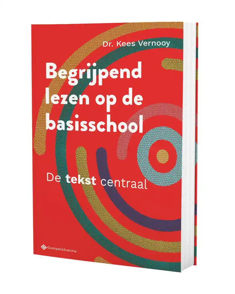 BEGRIJPEND LEZEN OP DE BASISSCHOOL. DE TEKST CENTRAAL