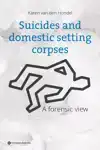 SUICIDES AND DOMESTIC SETTING CORPSES