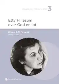 ETTY HILLESUM OVER GOD EN LOT