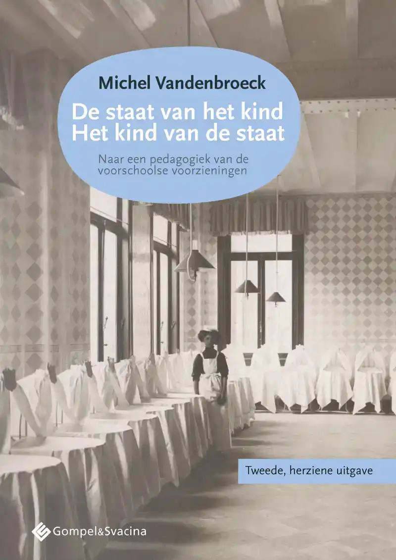 DE STAAT VAN HET KIND - HET KIND VAN DE STAAT