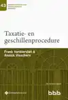 TAXATIE- EN GESCHILLENPROCEDURE