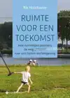 RUIMTE VOOR EEN TOEKOMST