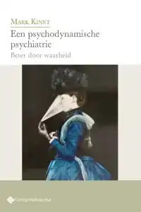 EEN PSYCHODYNAMISCHE PSYCHIATRIE