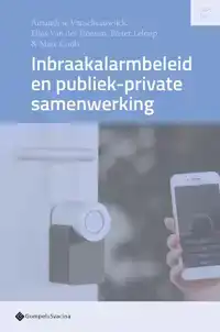 INBRAAKALARMBELEID EN PUBLIEK-PRIVATE SAMENWERKING