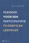 PLEIDOOI VOOR EEN PARTICIPATIEVE FILOSOFIE EN LEEFWIJZE