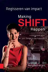 MAKING SHIFT HAPPEN