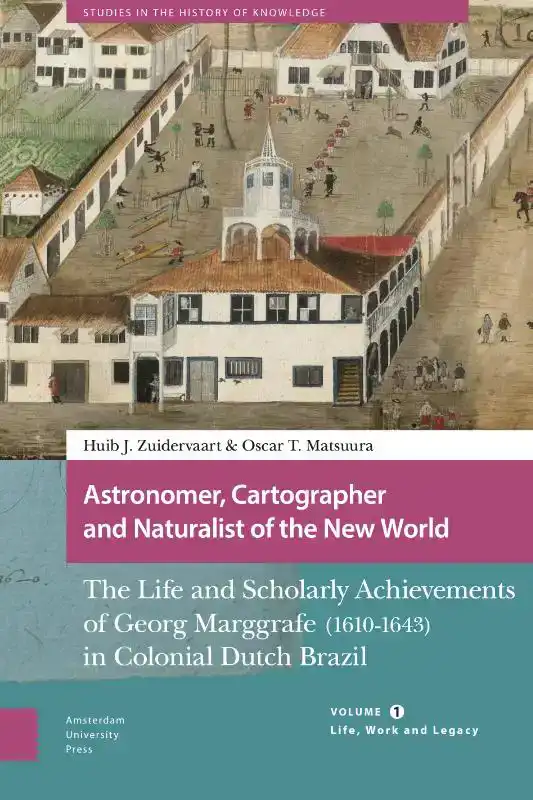 ASTRONOMER, CARTOGRAPHER AND NATURALIST OF THE NEW WORLD