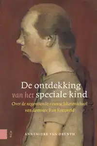 DE ONTDEKKING VAN HET SPECIALE KIND