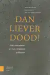 DAN LIEVER DOOD!