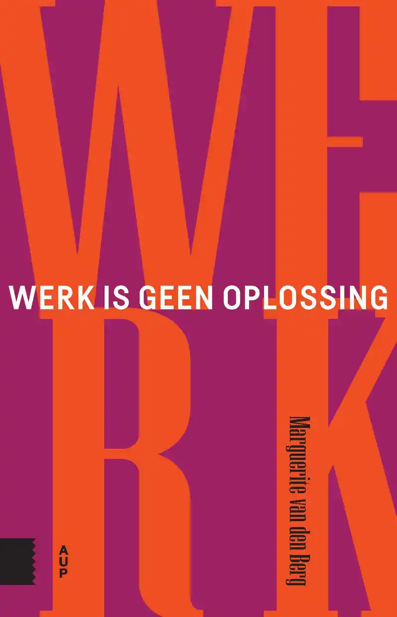 WERK IS GEEN OPLOSSING