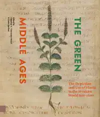 THE GREEN MIDDLE AGES