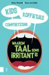 KIDS, KOFFIETJES, COMFORTZONE