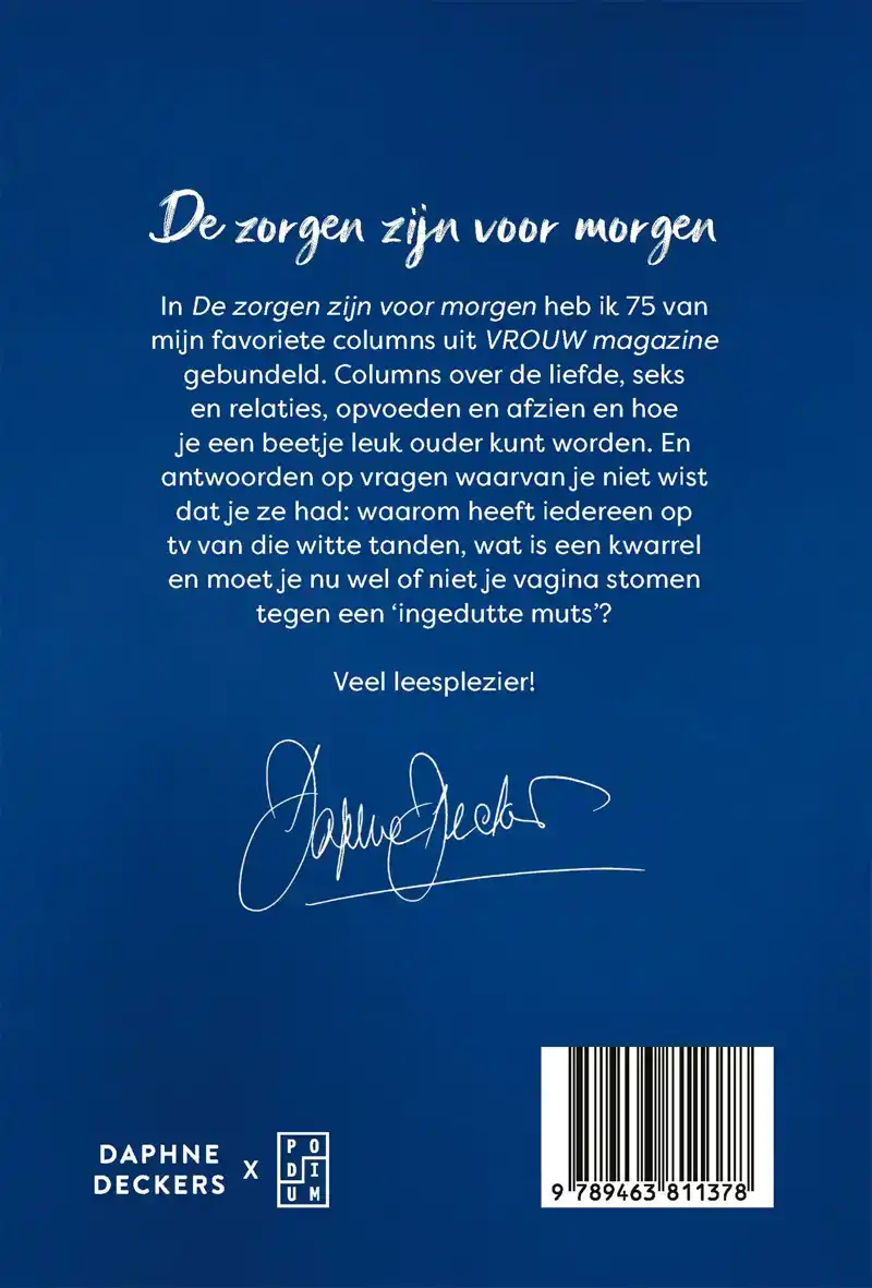 DE ZORGEN ZIJN VOOR MORGEN