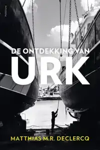 DE ONTDEKKING VAN URK