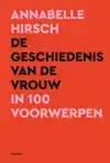 DE GESCHIEDENIS VAN DE VROUW IN 100 VOORWERPEN