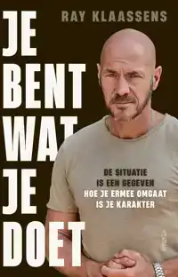 JE BENT WAT JE DOET