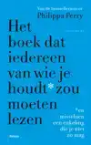 HET BOEK DAT IEDEREEN VAN WIE JE HOUDT ZOU MOETEN LEZEN