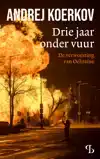 DRIE JAAR ONDER VUUR