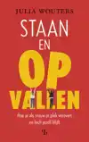STAAN EN OPVALLEN