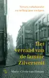 HET VERRAAD VAN DE FAMILIE ZILVERSMIT