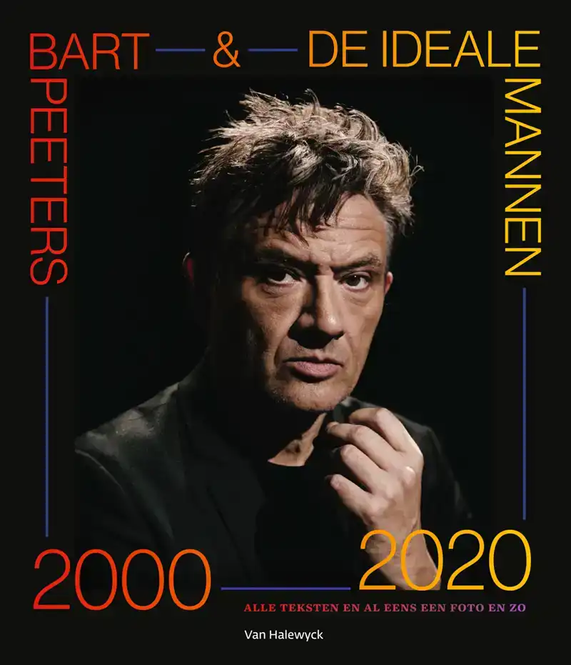 BART PEETERS & DE IDEALE MANNEN 2000-2020